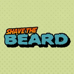 Shave the BEARD