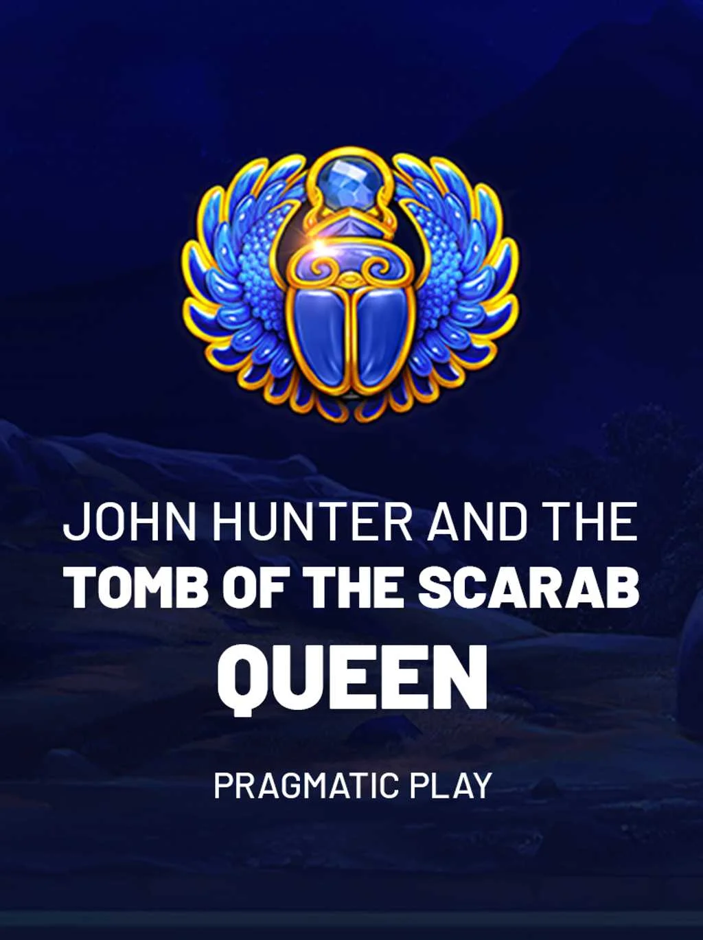 John Hunter and the Tomb of the Scarab Queen