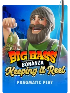 Big Bass Bonanza - Keeping it Reel