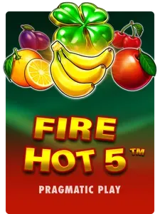 Fire Hot 5