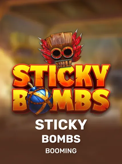sticky Bombs