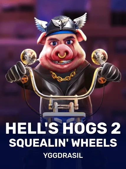 Hell's Hogs 2 Squealin' Wheels