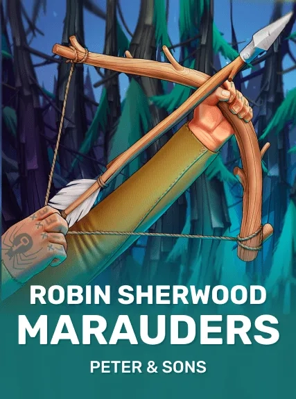 Robin Sherwood Marauders